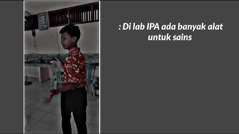 TUGAS INFORMATIKA DARI KELOMPOK 4 (MEMBUAT VLOG TENTANG LABORATURIUM IPA)