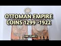OTTOMAN EMPIRE COINS 1299-1922 (100 YEARS)
