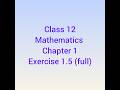 12th Ex1.5 full /41#thecentumcoach #problem #solution #class #sum #exam #exercise #chapter #test