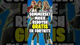 ¡GRATIS! CONSIGUE A SOMMERSET, MOXIE Y REDDYSH EN FORTNITE ✨