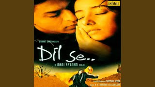Video thumbnail of "Release - Dil Se Re"