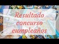 Resultado concurso cumpleaños | CoucouJL