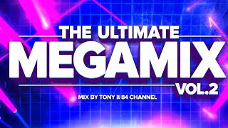 The ultimate megamix vol 2 (mix by Tony dj 84)#dance90s #megamix90 
