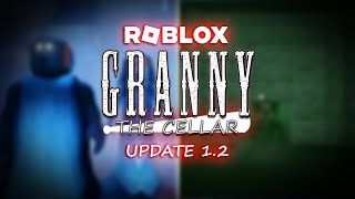 Granny: The Cellar | Roblox (1.2 Update)