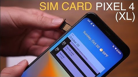 How to Insert SIM Card to Pixel 4 (XL)