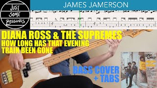 James Jamerson Diana Ross The Supremes - How Long Has That Evening Train Been Gone Bass Tabs