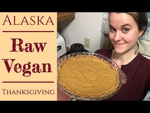 RAW VEGAN in Alaska: what I ate today VLOG Thanksgiving Special!