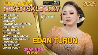 DANGDUT KOPLO TERBARU 2025 - EDAN TURUN - NIKEN SALINDRY FULL ALBUM TERBARU 2025 | STECU STECU