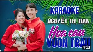 KARAOKE HOA CAU VƯỜN TRẦU  Nguyễn Thị Tính