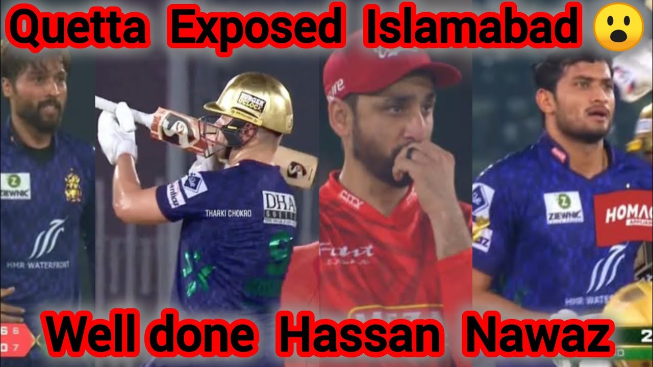 Well Done Hassan Nawaz For Brilliant Century !! Quetta Exposed Again Islamabad Poor Planning 💪