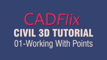 Civil 3D Tutorial_01-Working with Points