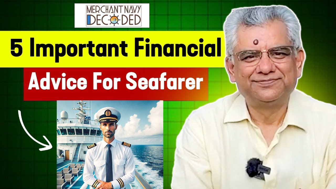 5 Important Financial Advice For Seafarer | Financial Planning For ...