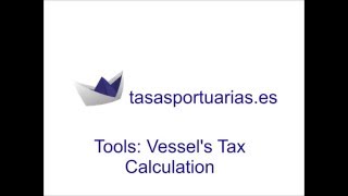 Tasasportuarias.es - Tools Vessels Tax Calculation