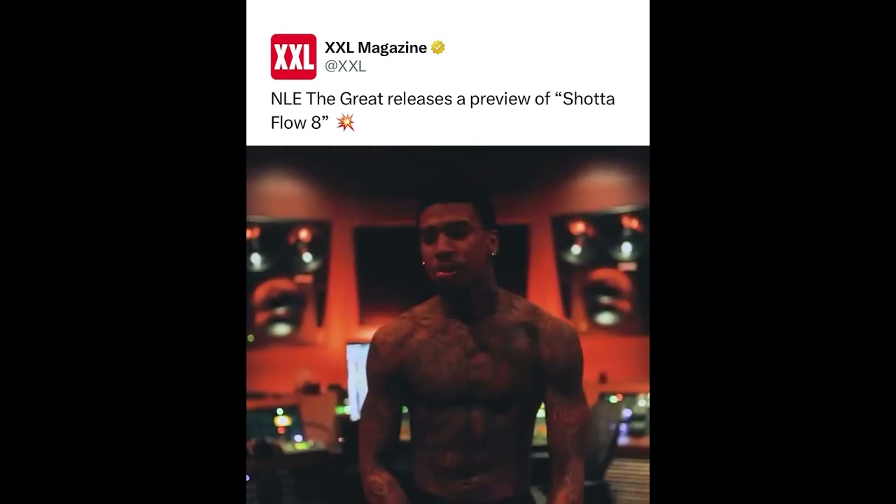 NLE The Great Teases "Shotta Flow 8"