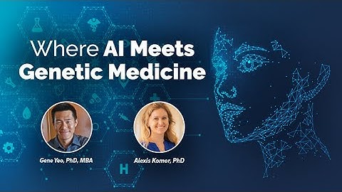 A Closer Look at…Genetic Medicine and Artificial Intelligence