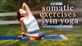 Somatic Exercises and Yin Yoga for Hips & Low Back fascia | 40 Min Cortisol Cleanse
