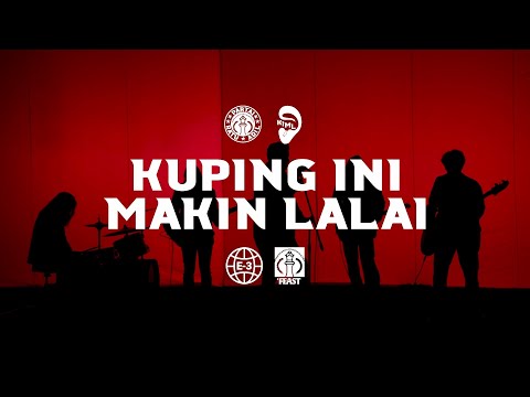 Putar Kuping Ini Makin Lalai - .Feast