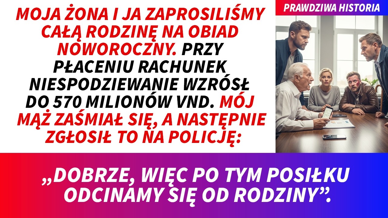 Mój mąż zaprosił całą rodzinę na sylwestrowy obiad, wierząc, że w końcu usiądziemy razem jak bliscy. Zanim kelner zdążył podać pierwsze danie, wujek już poklepał go po ramieniu, mówiąc: „Darek...