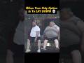 When Laying Down Is Your Only Option!💀#funny #viral #trending #shorts