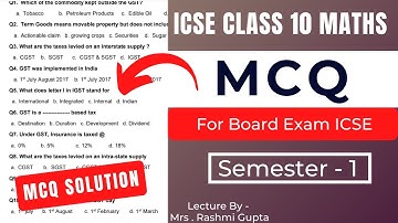 ICSE Class 10 Maths MCQ GST with Solutions Chapter 1 | icse mcqs | gst mcq questions and answers |