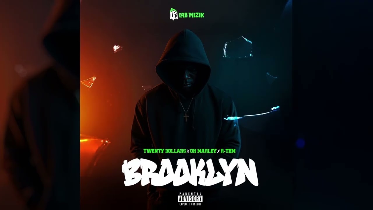 Twenty Dollars - BROOKLYN Feat Oh Marley & R-THM (Audio)