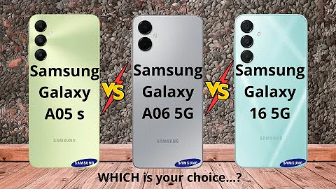 Samsung a05s vs Samsung a06 5g vs Samsung a16 5g  Which is Best for You