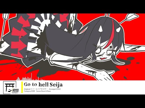 [東方inst/Drum & Bass] Go to hell Seija [原曲：リバースイデオロギー]