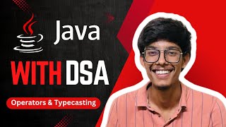 Famous #3 Java Type Casting & Operators | Lossy & Lossless Conversion + Operator Types Wealth