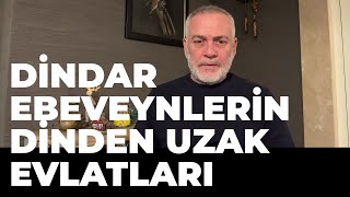 Proje Çocuk-Gençlik Yetiştirme Projesinin Sonuçları: Dindar Ebeveynlerin Dinden Uzak Evlatları