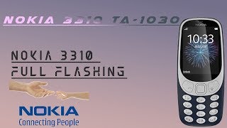 How To Flash Nokia 3310 Ta 1030  Nokia 3310  Flashing