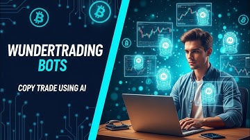 How to Trade with WunderTrading (Copy Trade Using AI Bots)