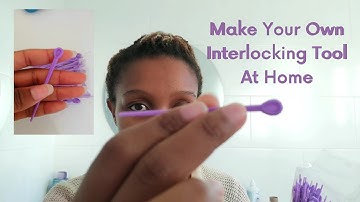 How To Create Your Own Interlocking Tool | DIY Sisterlocks Tool | Retightening Microlocks/Dreadlocks