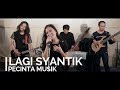 LAGI SYANTIK || KOLABORASI | POP | DANGDUT | ROCK | KOPLO || TERBARU