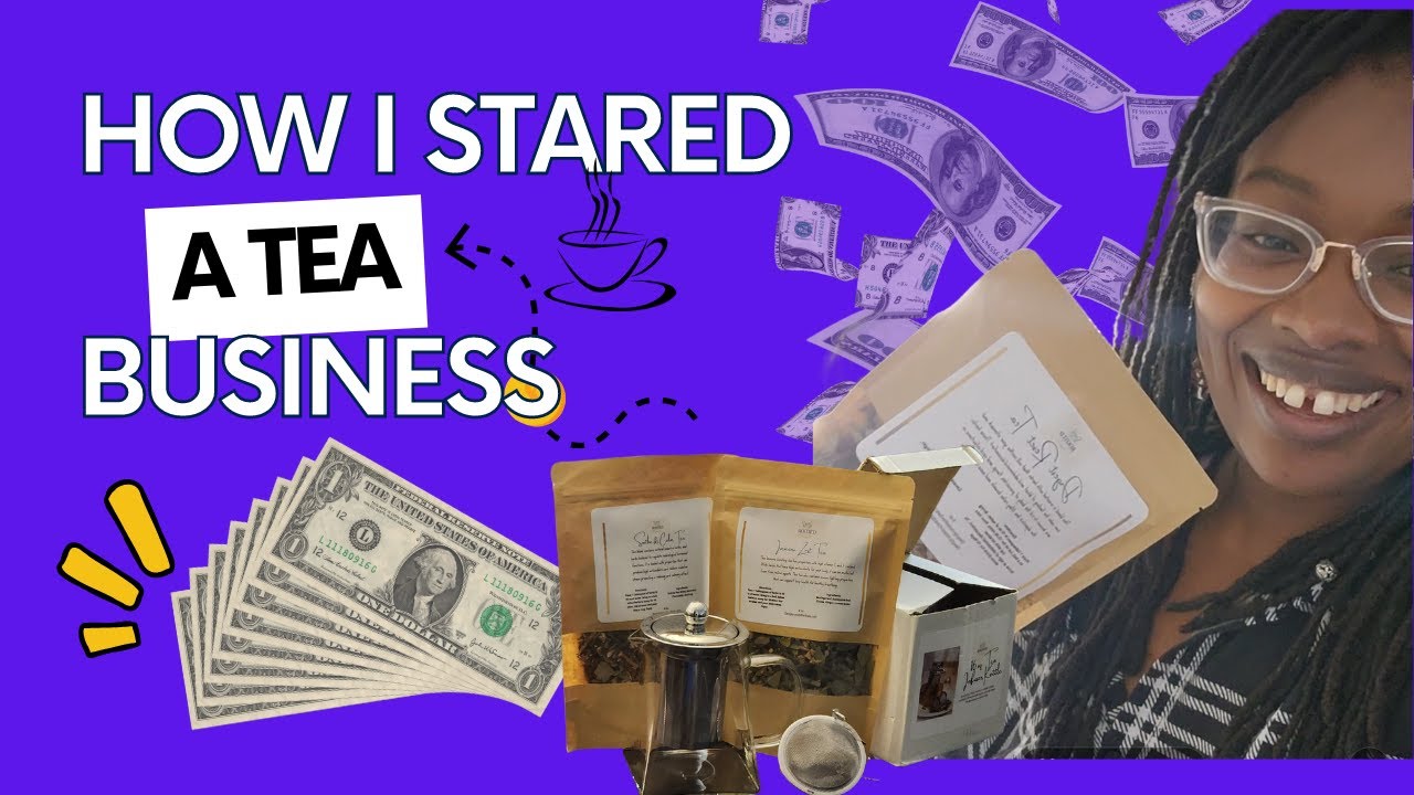 How I started a Herbal Tea Business YouTube