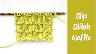 How to Knit: the Slip Stitch Waffle Pattern | Easy Slip Stitch Grid Texture | Knitting Tutorial