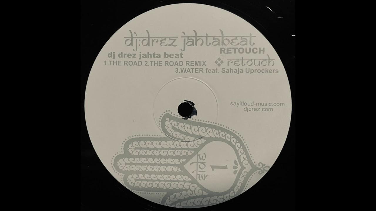 The Road Remix / DJ Drez The Road Remix / DJ Drez