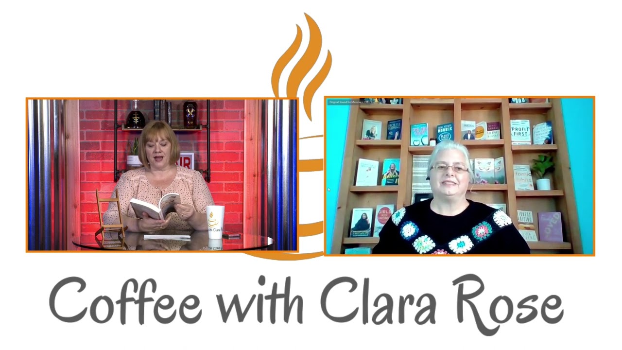 Coffee With Clara Rose Episode 019