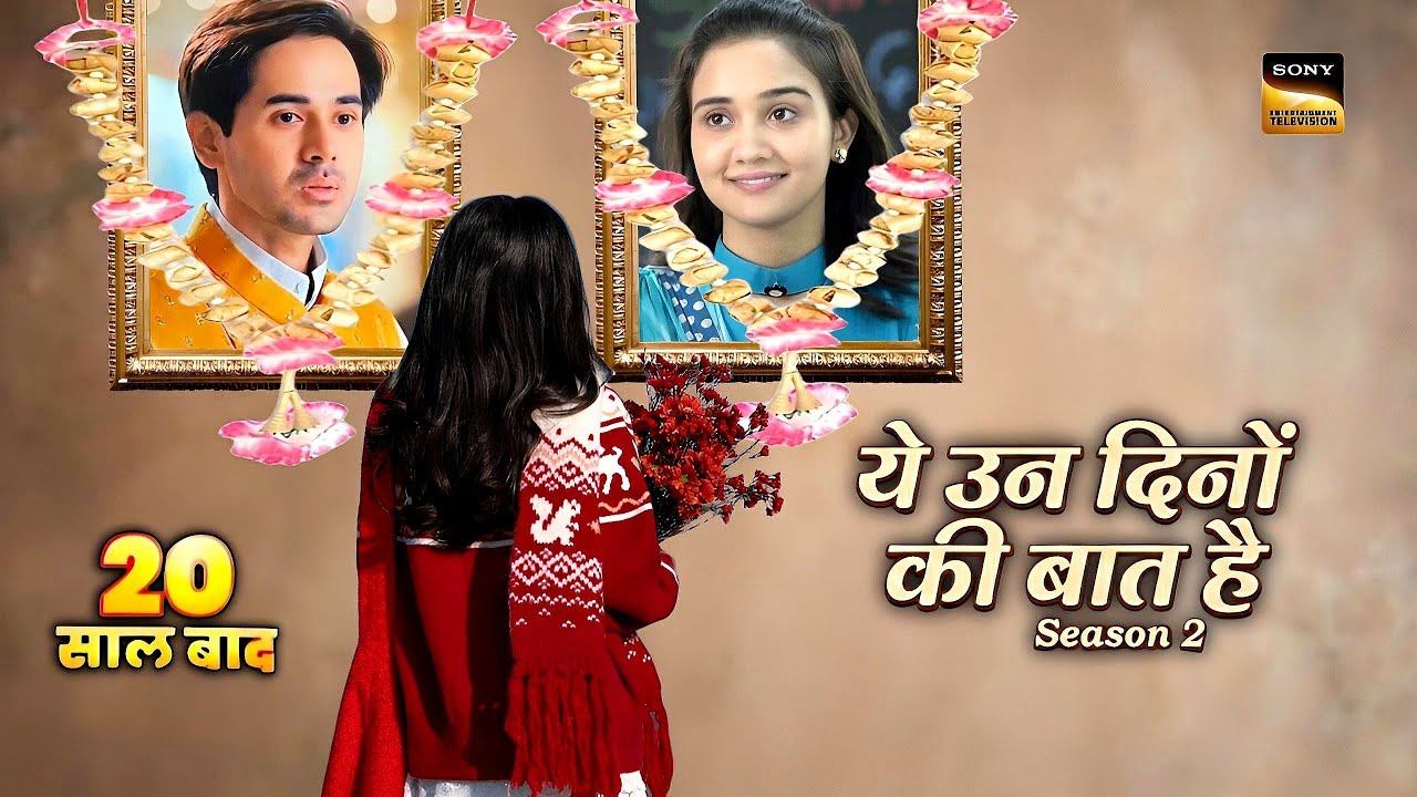 Yeh Un Dinon Ki Baat Hai Season 2 | Ek Nayi Kahani | Coming Soon | Promo Update | Sameer & Naina 