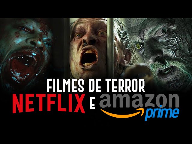 8 FILMES DE TERROR PARA VER NA  PRIME VIDEO E NETFLIX (2022) 