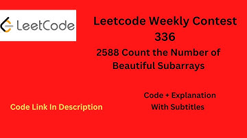 2588  Count the Number of Beautiful Subarrays Leetcode| Leetcode Weekly Contest 336