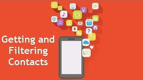 Getting and Filtering Contacts - Add Native Features To Ionic Apps with Ionic Native