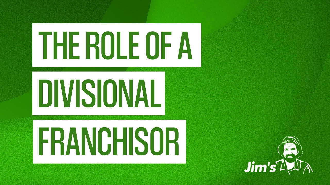 What is the role of a divisional franchisor? Jim explains | 131 546 | www.jims.net