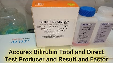 Accurex AT-112+ Bilirubin Total and Direct || Bilirubin Test Producer || Accurex Bili Biochemistry