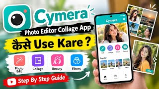 Cymera Photo Editor Collage App Kaise Use Kare?  | CyMera App Se Photo Edit Kaise Karte Hai ||  screenshot 1