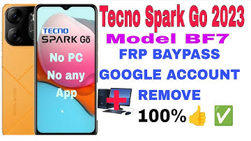 Tecno Spark Go 2023 FRP Baypass google Account Remove 100% Tecno Spark BF7 Frp Baypasgoogle Account