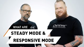 What is: Responsive and Steady Mode?