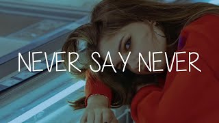 Olivia Addams - Never Say Never (Lyrics)