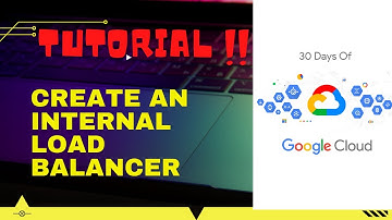 Create an Internal Load Balancer 30 Days of Google Cloud