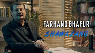 Farhang Ghafur - Shawazang (فەرهەنگ غەفور - شەوەزەنگ)