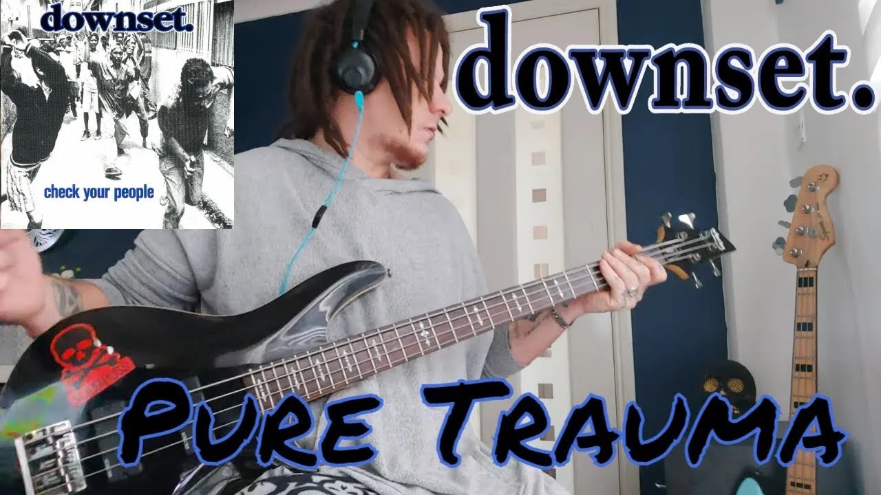 Downset - "Pure Trauma" Bass Cover